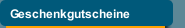 Geschenkgutscheine